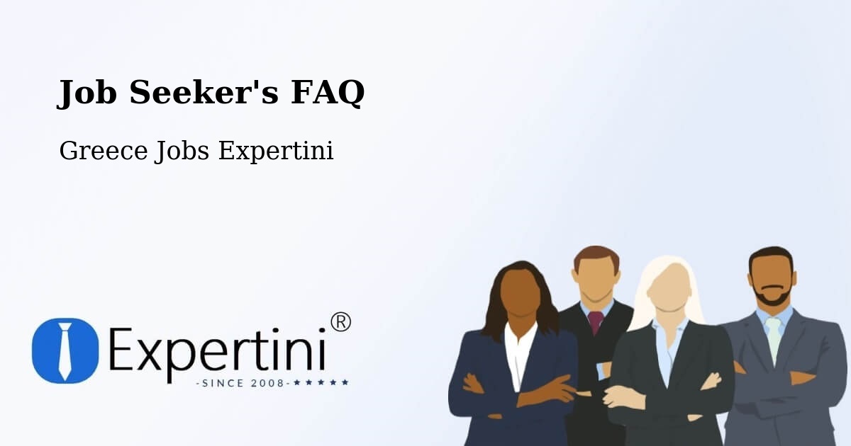 Job Seeker FAQ – Rizári - Greece Jobs Expertini