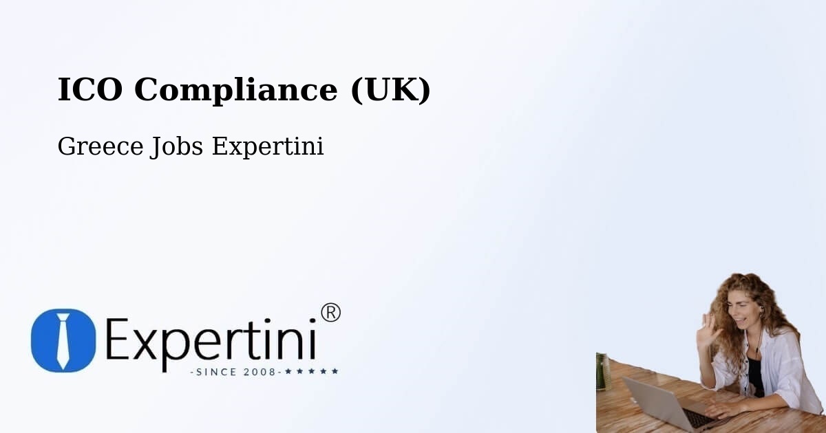 UK Data Protection & ICO Compliance – Rizári - Greece Jobs Expertini